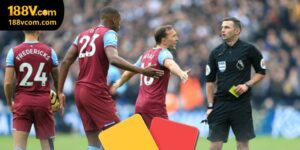 Cược kèo thẻ phạt siêu hấp dẫn tại nhà cái 188v