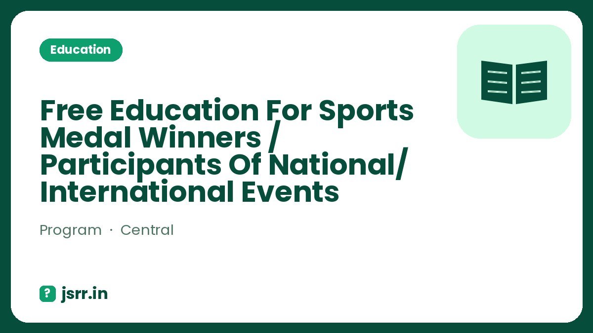 Free Education For Sports Medal Winners / Participants Of National/ International Events