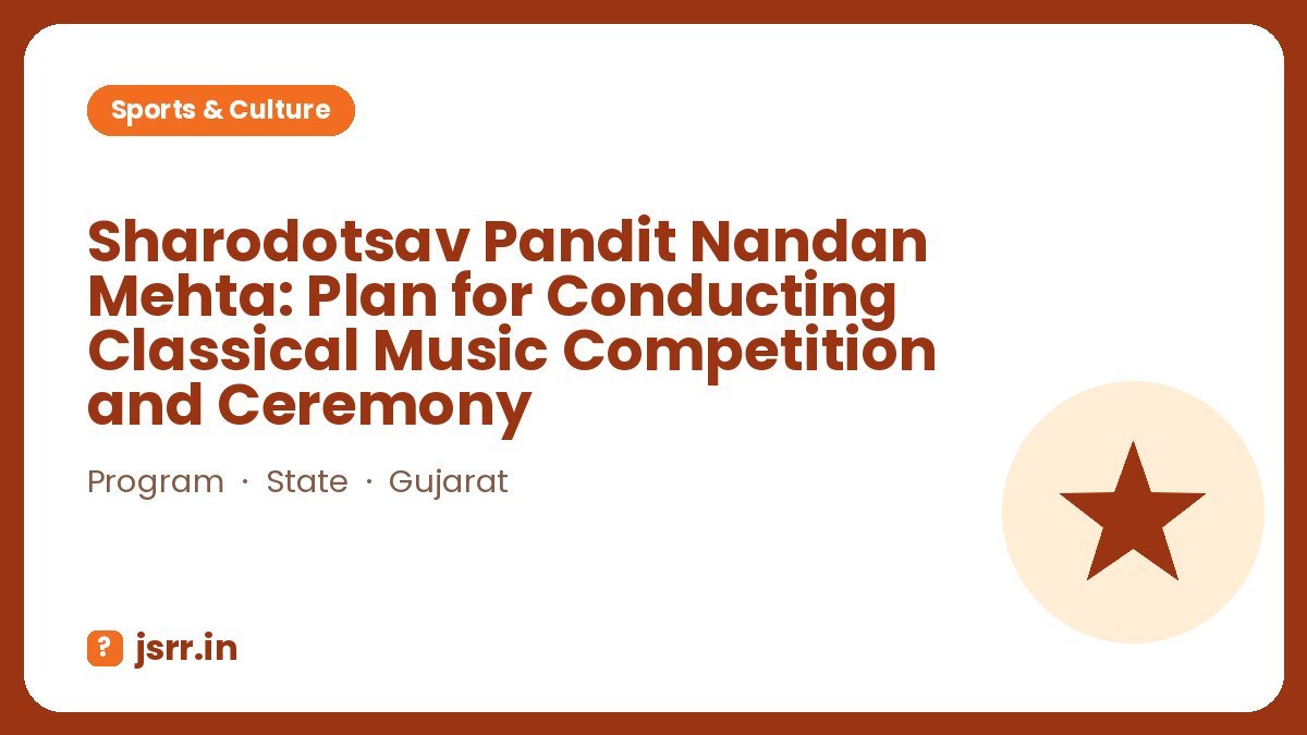 Sharodotsav Pandit Nandan Mehta: Plan for Conducting Classical Music Competition and Ceremony