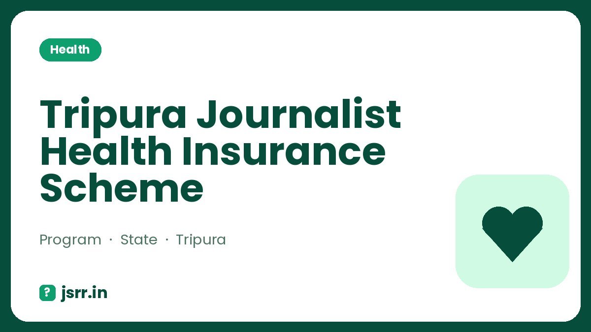 Tripura Journalist Health Insurance Scheme
