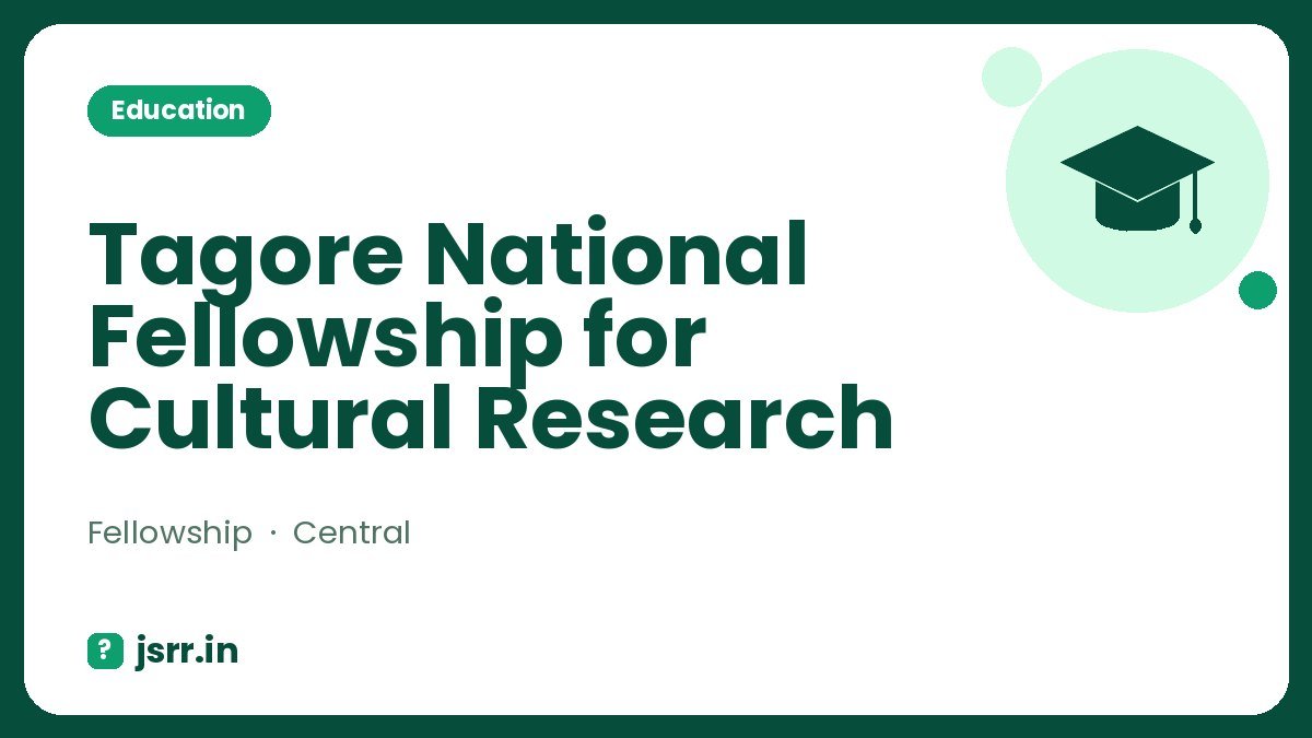 Tagore National Fellowship for Cultural Research